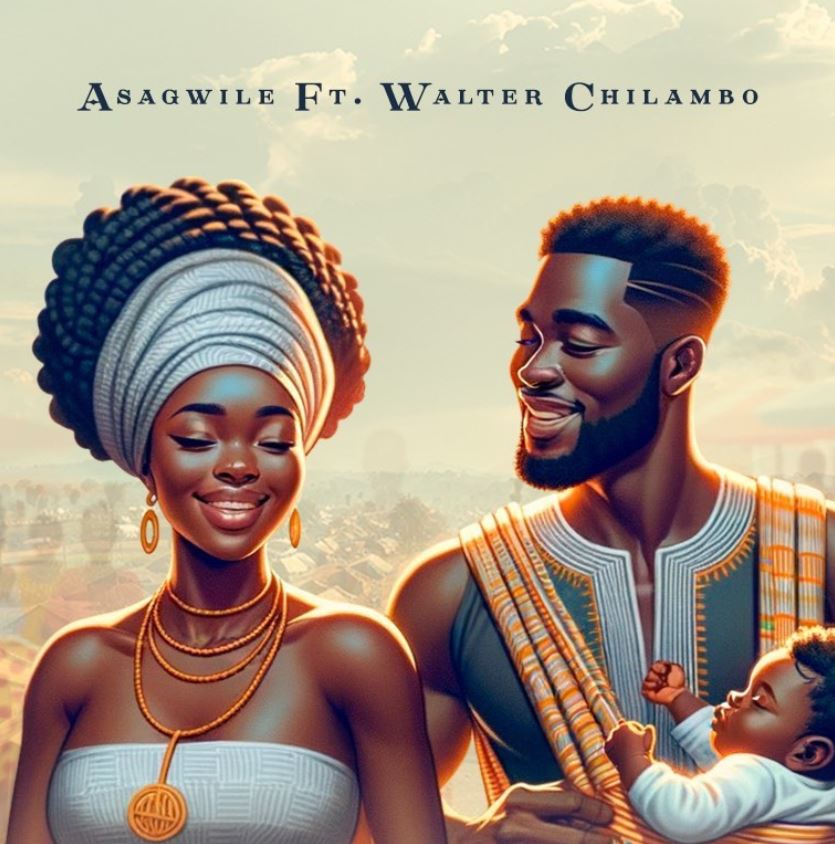 Asagwile ft Walter Chilambo – Baba