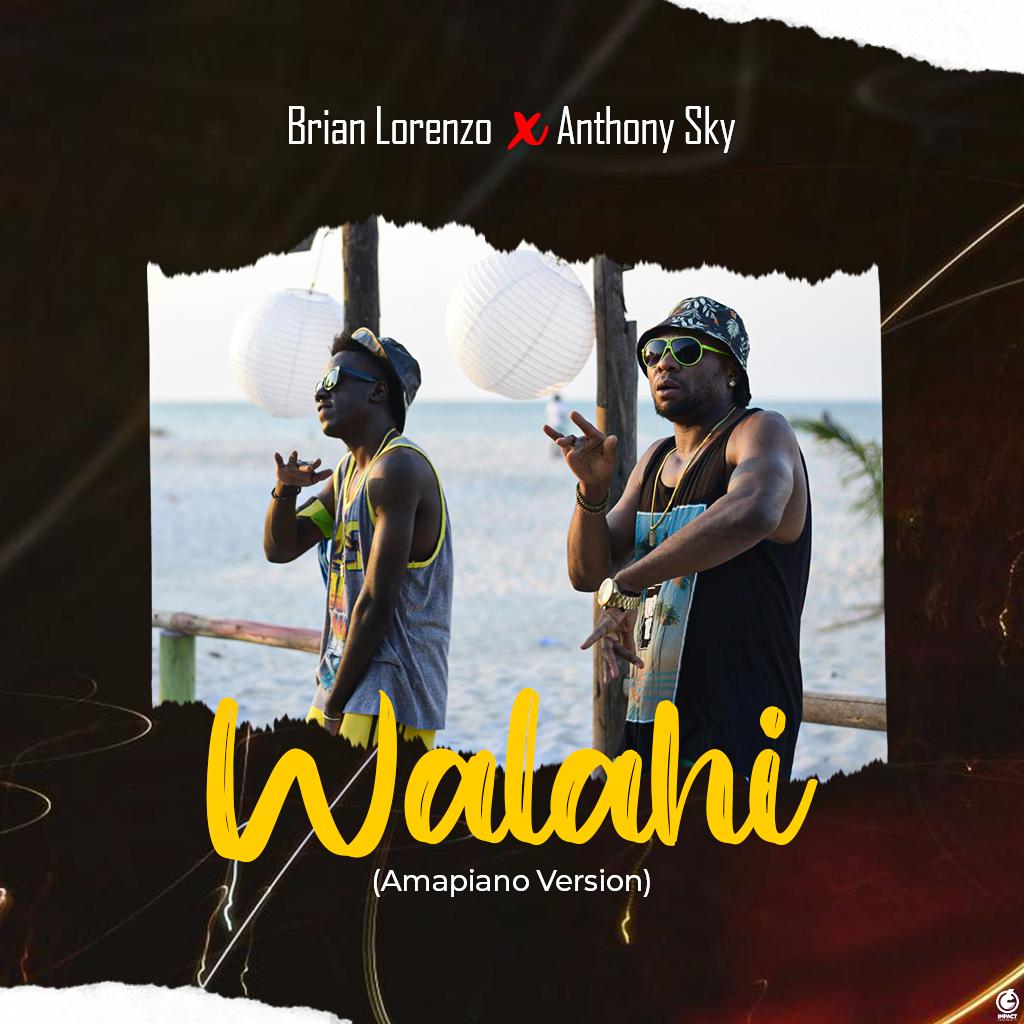 Brian Lorenzo x Anthony Sky – Walahi