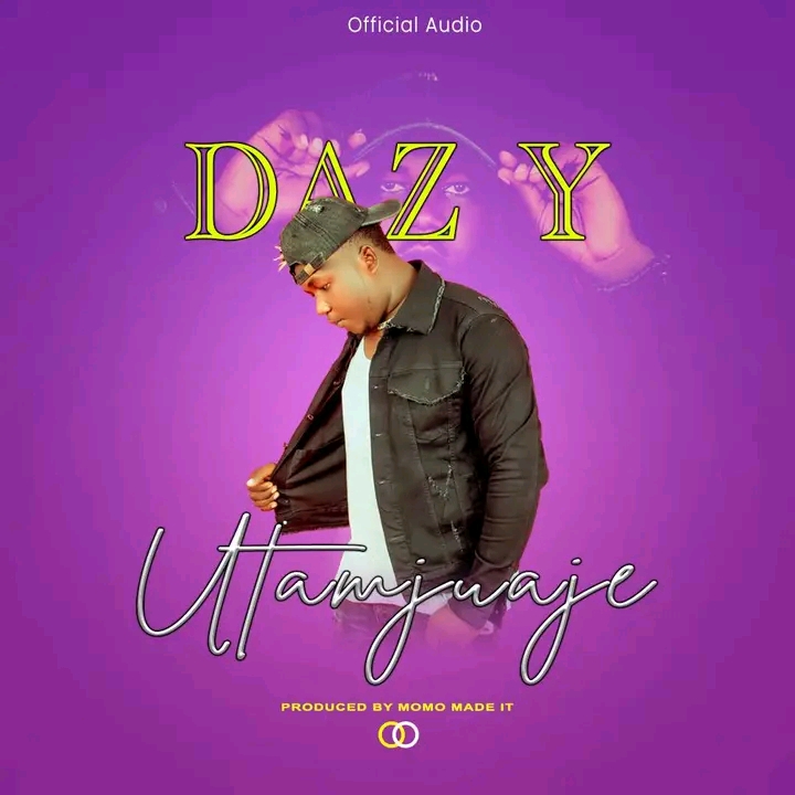Daz Y – Utamjuaje
