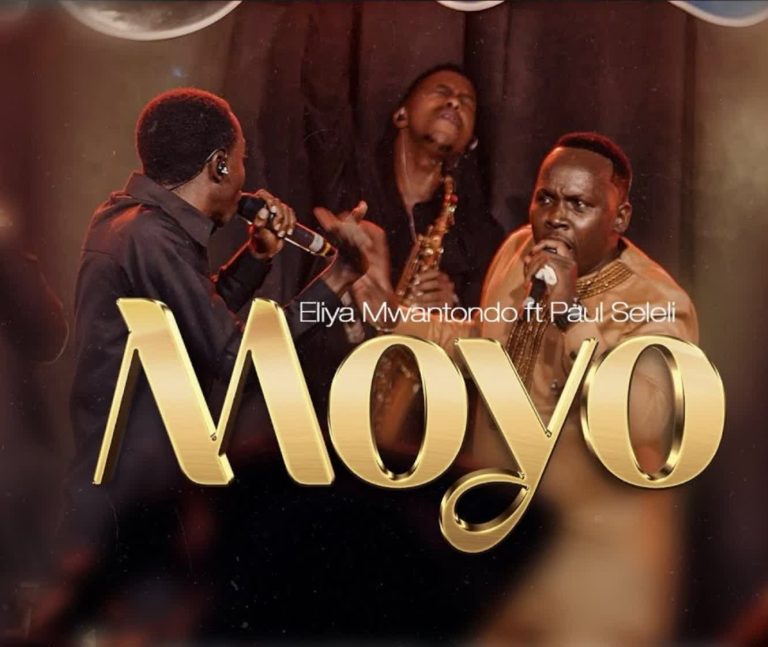Eliya Mwantondo Ft. Paul Seleli – Moyo