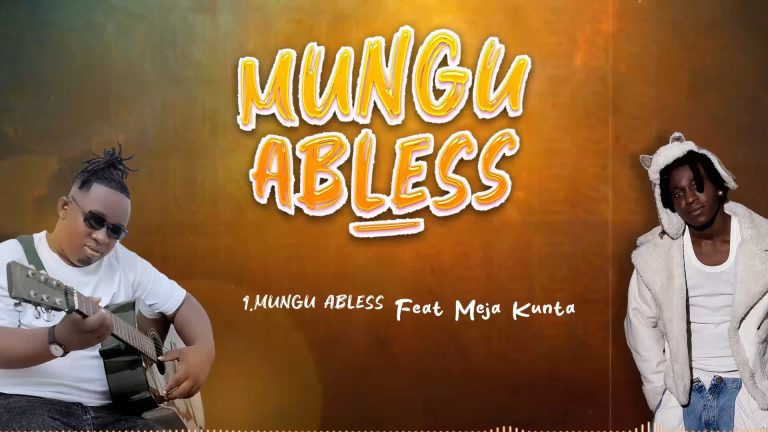 Kidene Fighter Ft. Meja Kunta – Mungu Abless