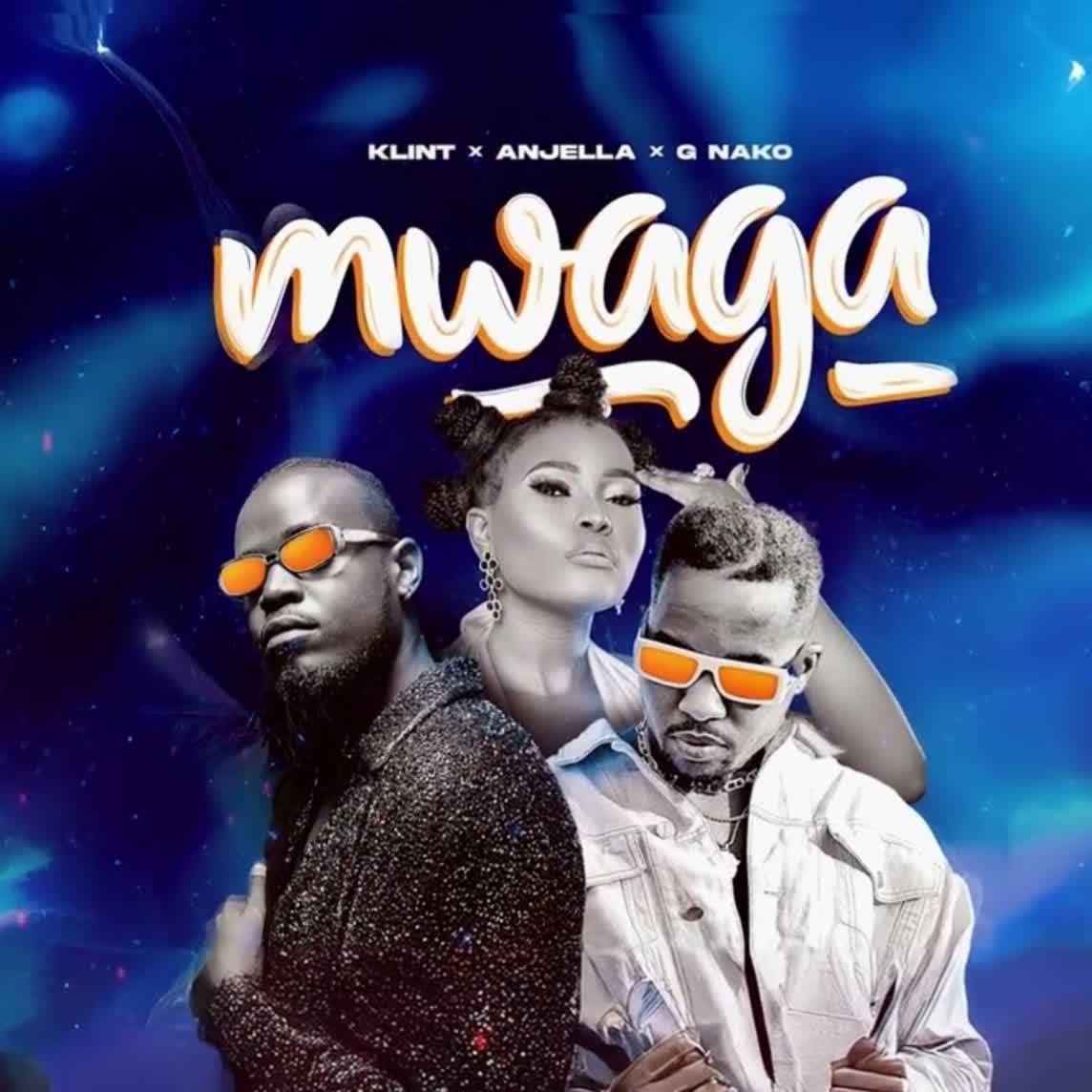 Stream & Download Klint tz Ft. G Nako & Anjella – Mwaga