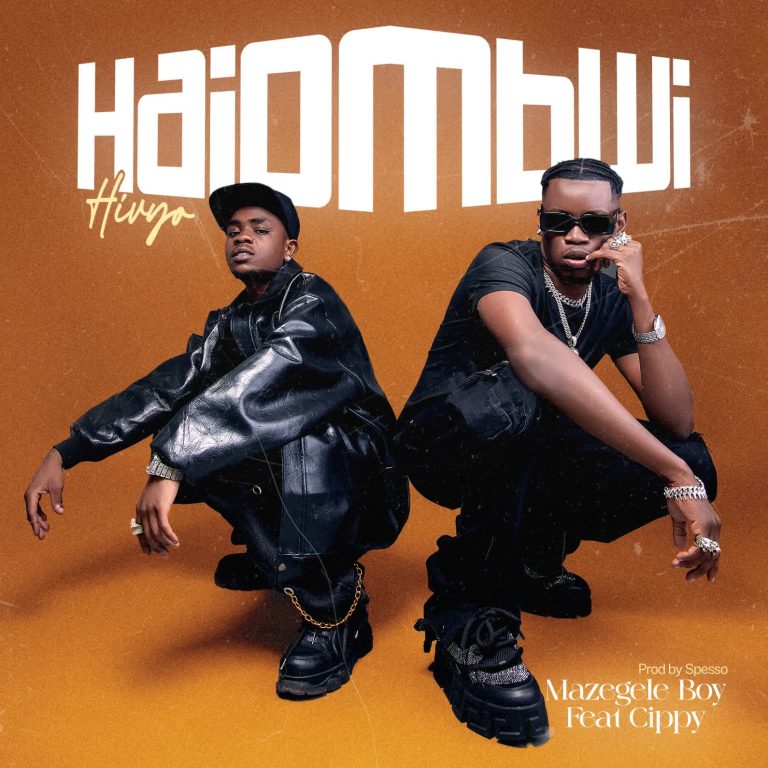 Mazegele boy Ft. Cippy Blue – Haiombwi Hivyo