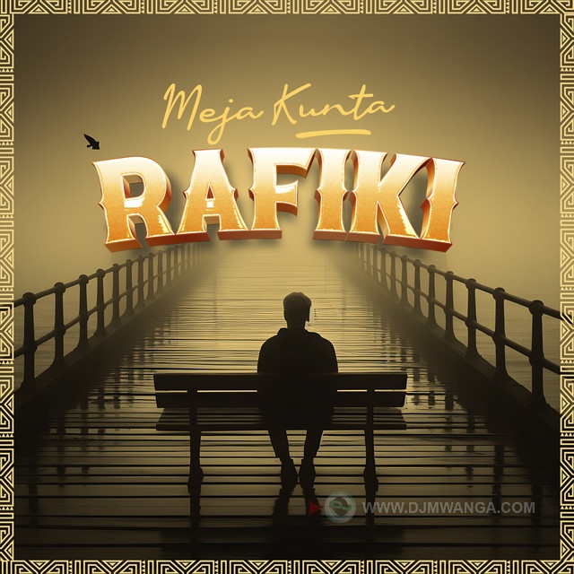 Meja Kunta – Rafiki