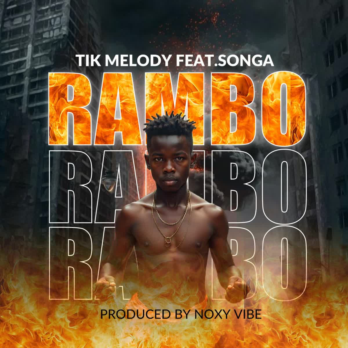 Tik Melody Ft. Songa – Rambo