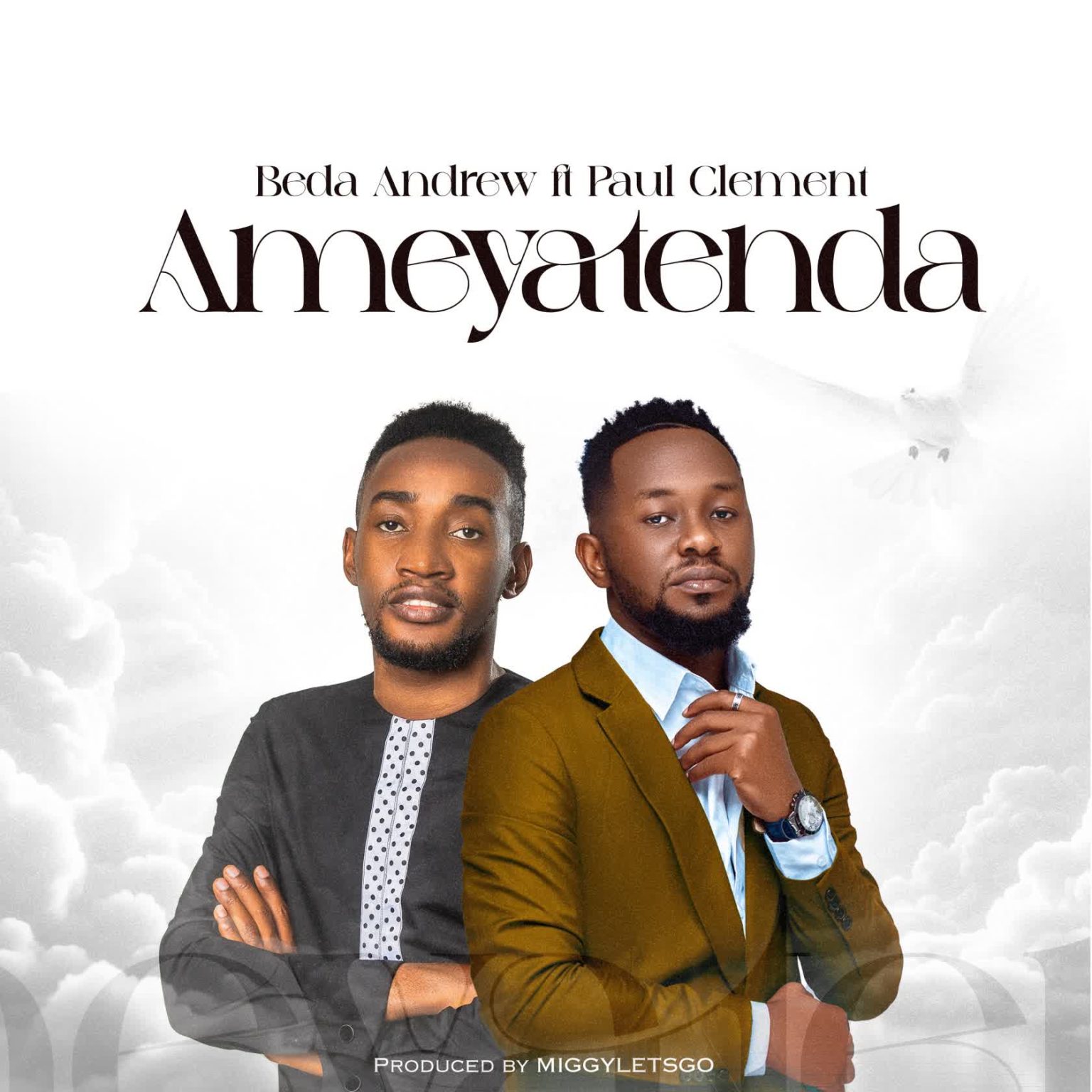 Beda Andrew Ft. Paul Clement – Ameyatenda