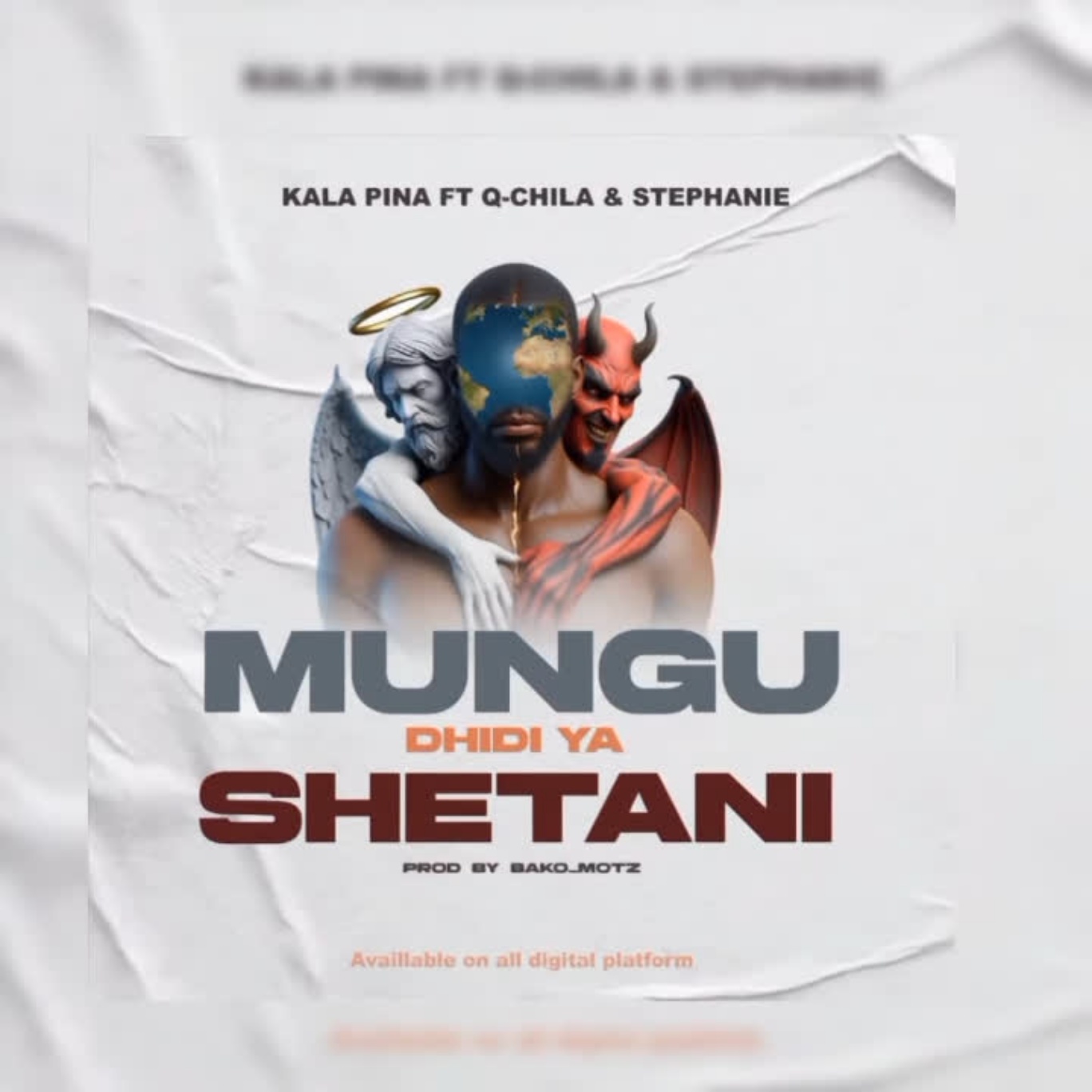 Stream & Download Kala Pina Ft. Q chillah & Stephanie – Mungu Dhidi ya Shetani