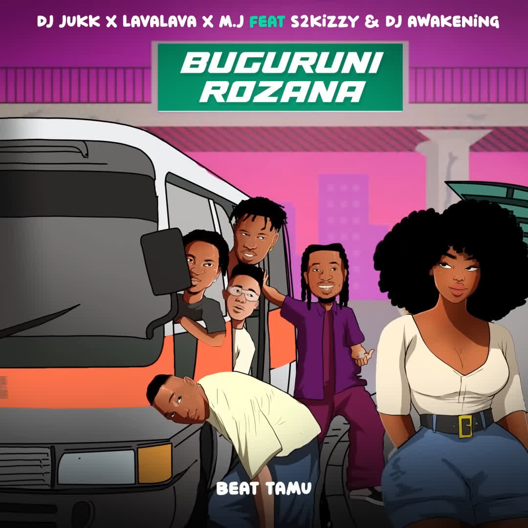 Stream & Download Lava Lava X Dj Jukk & M.J Ft. S2Kizzy & Dj Awakening – Buguruni Rozana