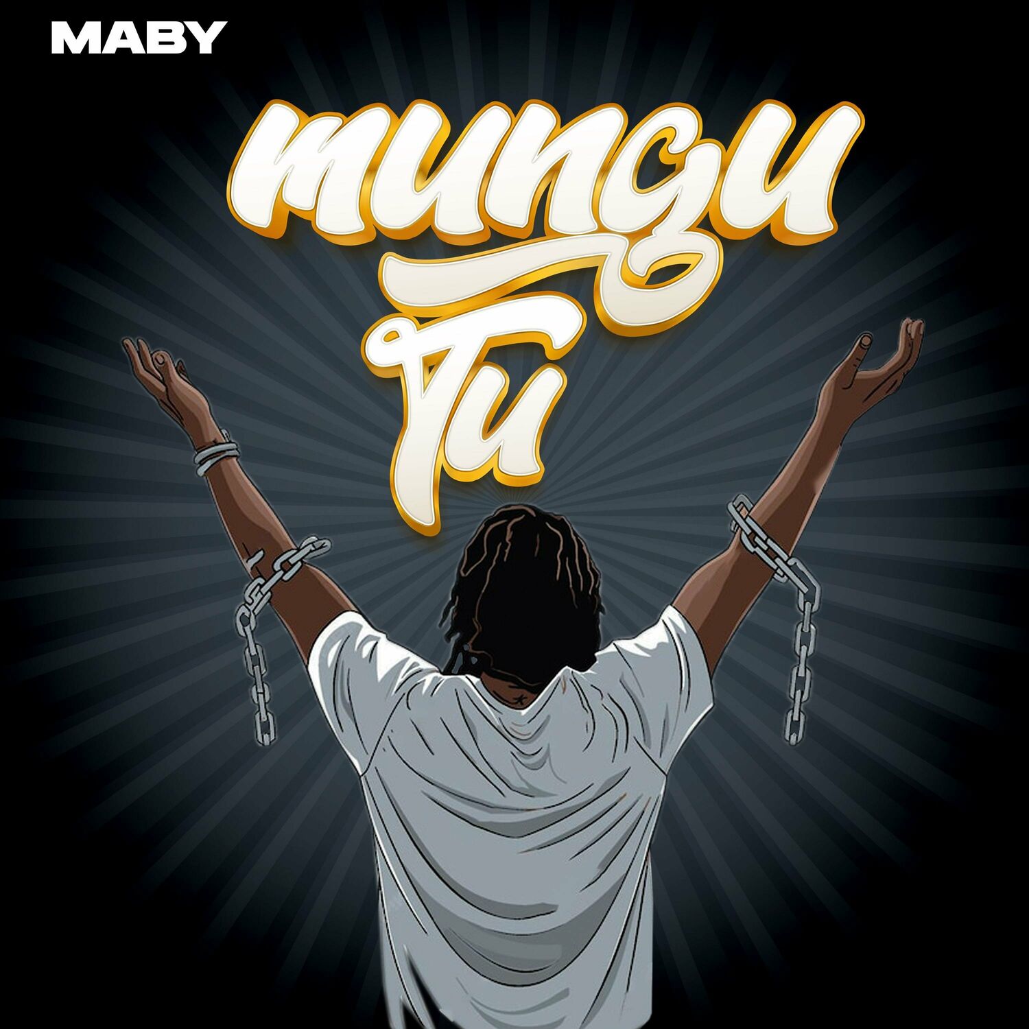 Maby – Mungu tu