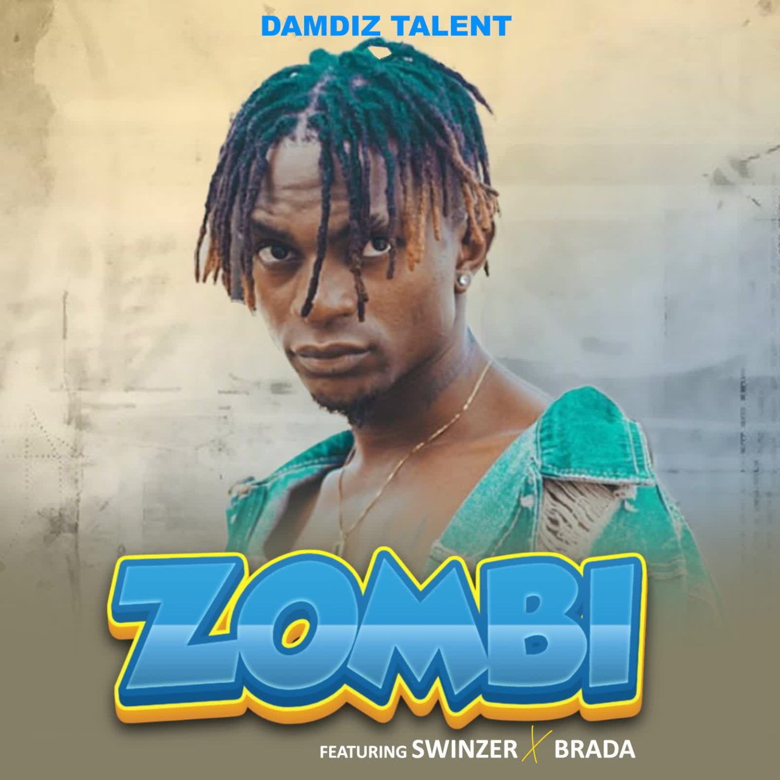 Damdiz Talent Ft. Swinzer X Brada – Zombi