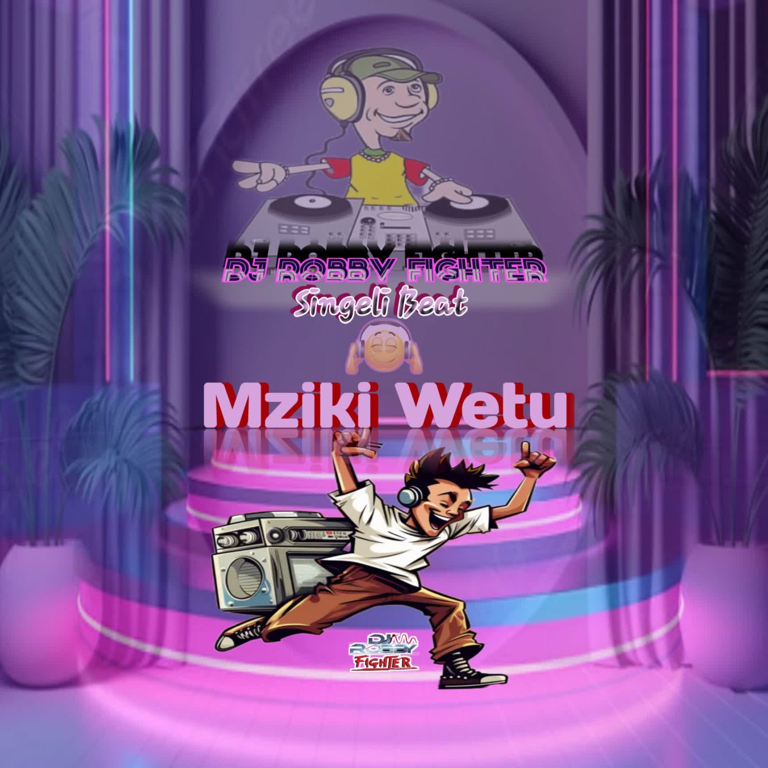 Dj Robby Fighter – Mziki Wetu