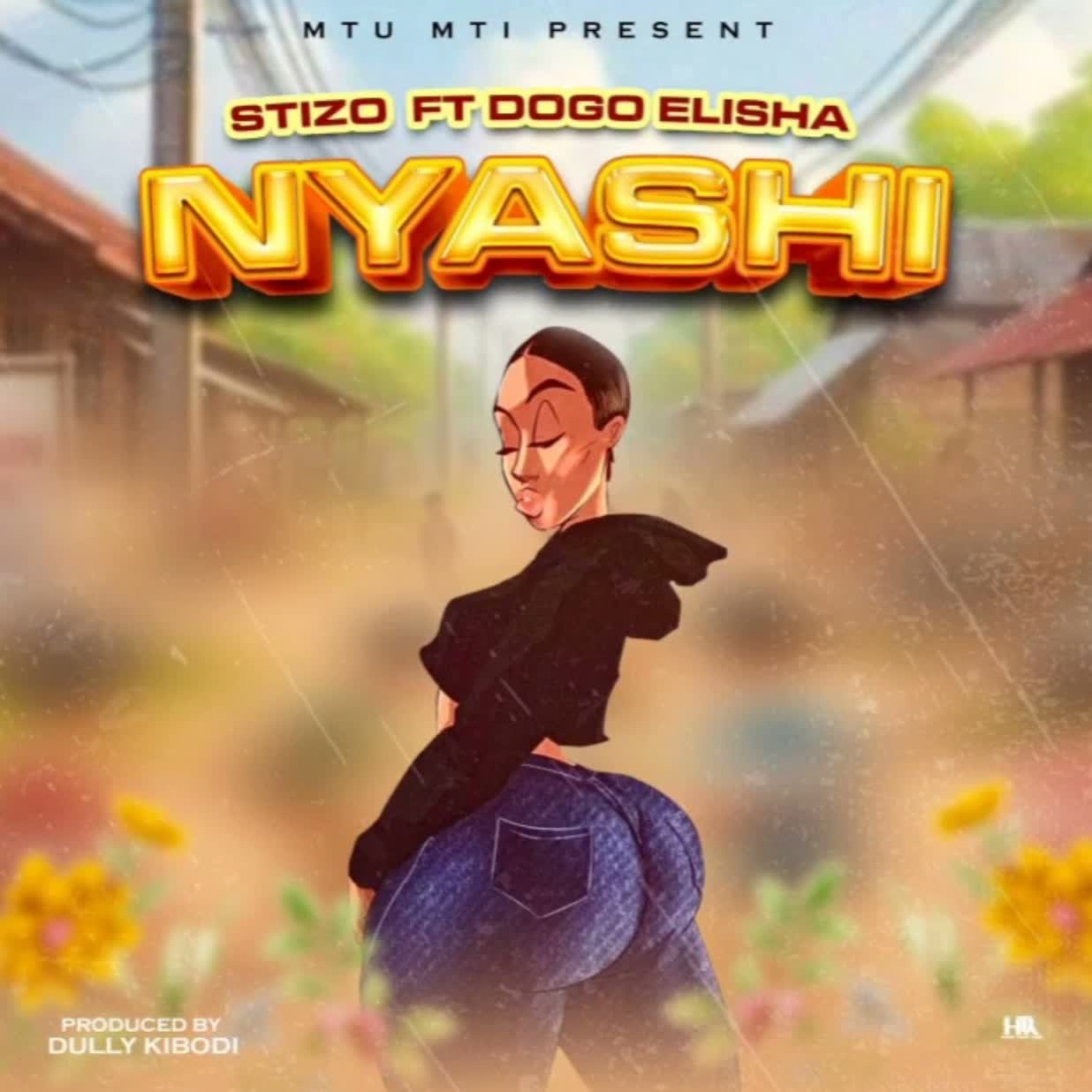 Stizo Ft. Dogo Elisha – Nyashi