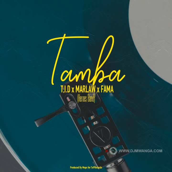 Tid X Marlaw X Fama – Tamba
