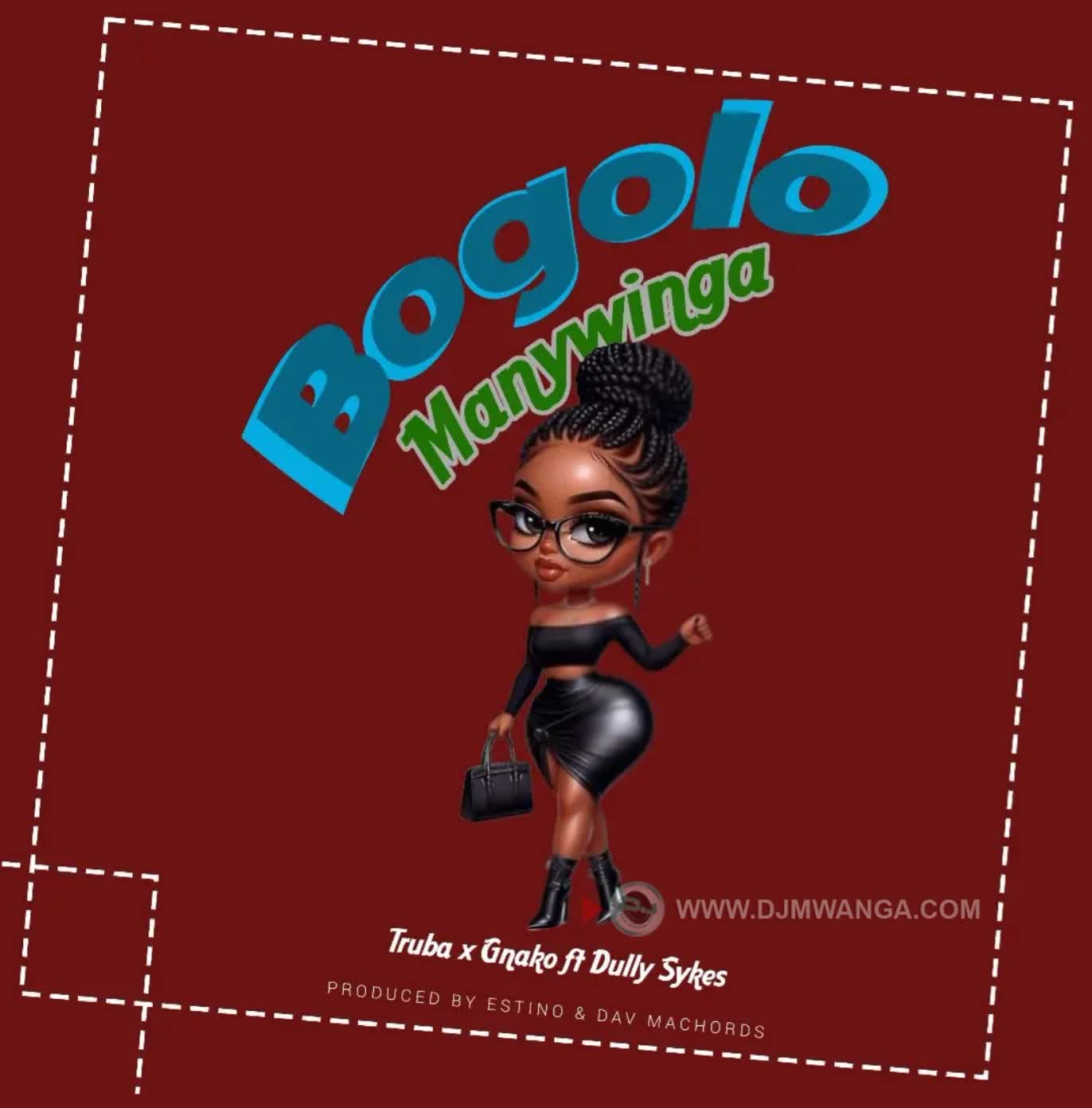 Truba X G Nako Ft. Dully Sykes – Bogolo Manywinga