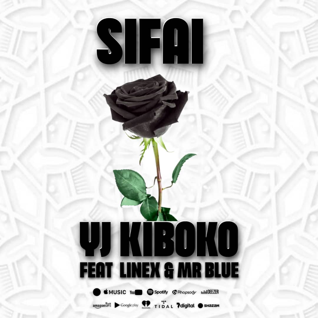 Yj Ft. Linex & Mr Blue – Sifai