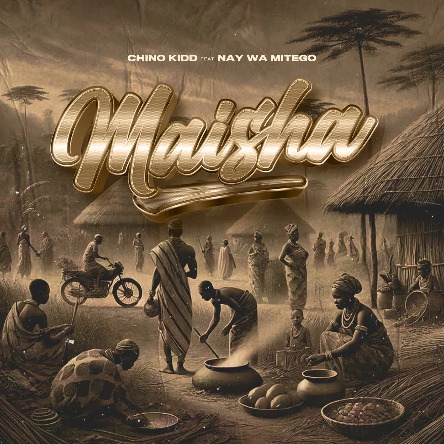 Stream & Download Chino Kidd Ft. Nay Wa Mitego – Maisha