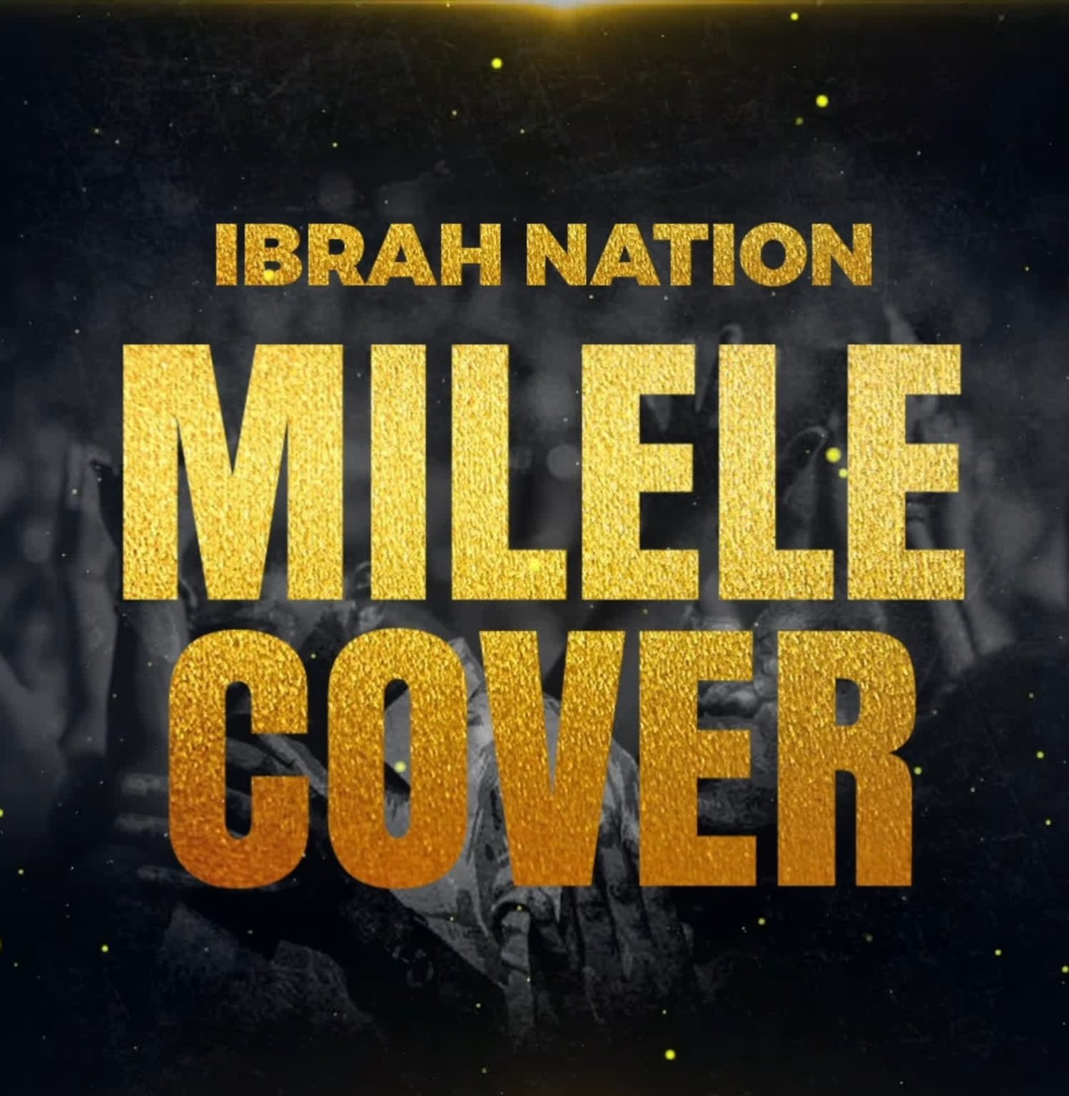 Ibrah Nation – Milele (Cover)