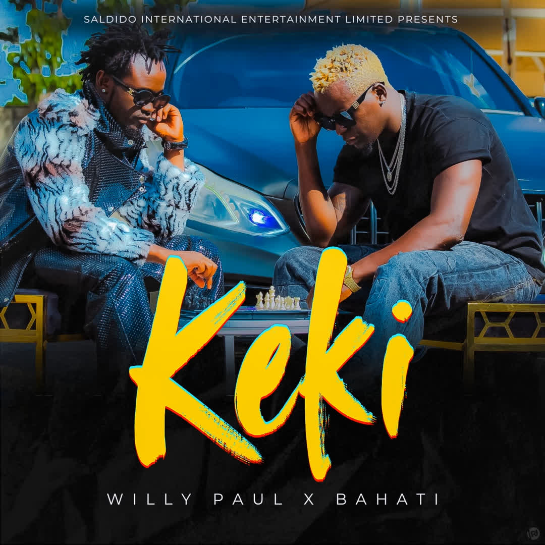 Stream & Download Willy Paul X Bahati – Keki