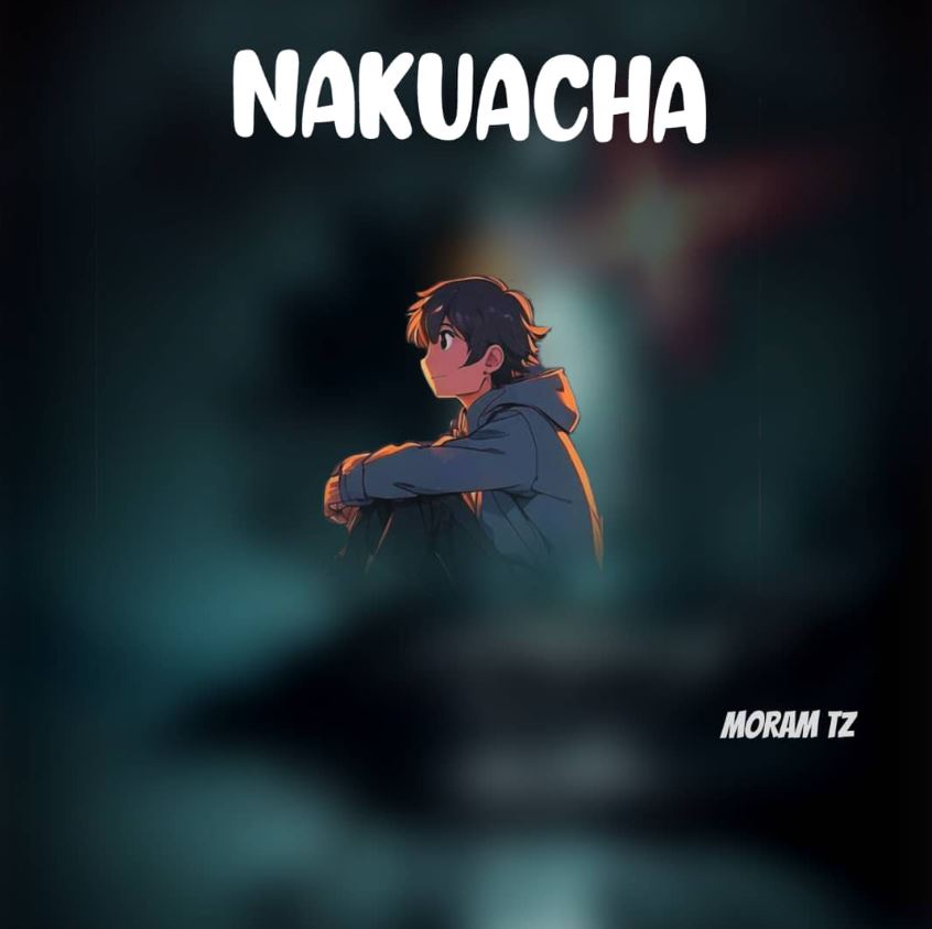 Moram Tz – Nakuacha