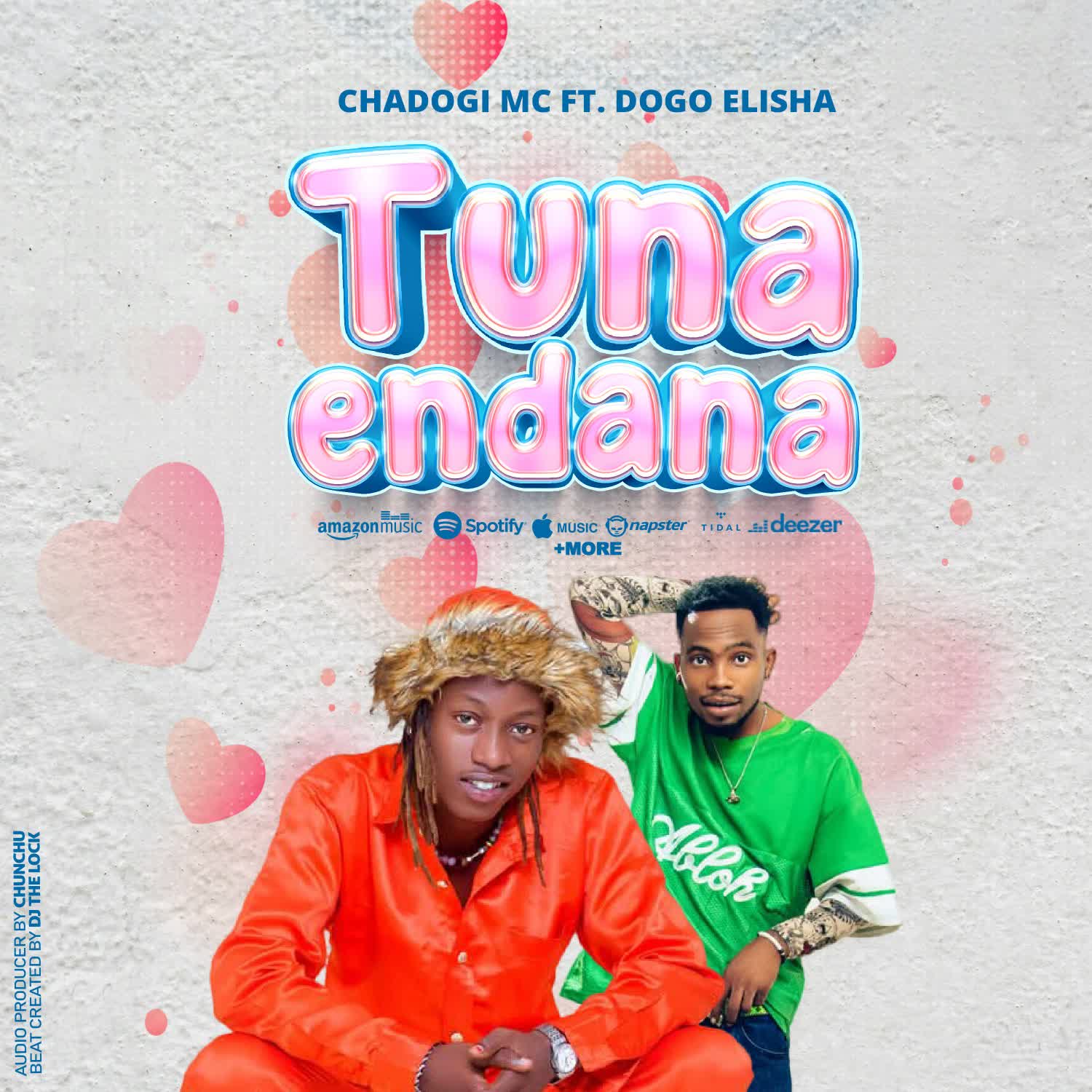 Stream & Download Chadogi Mc Ft. Dogo Elisha – Tunaendana