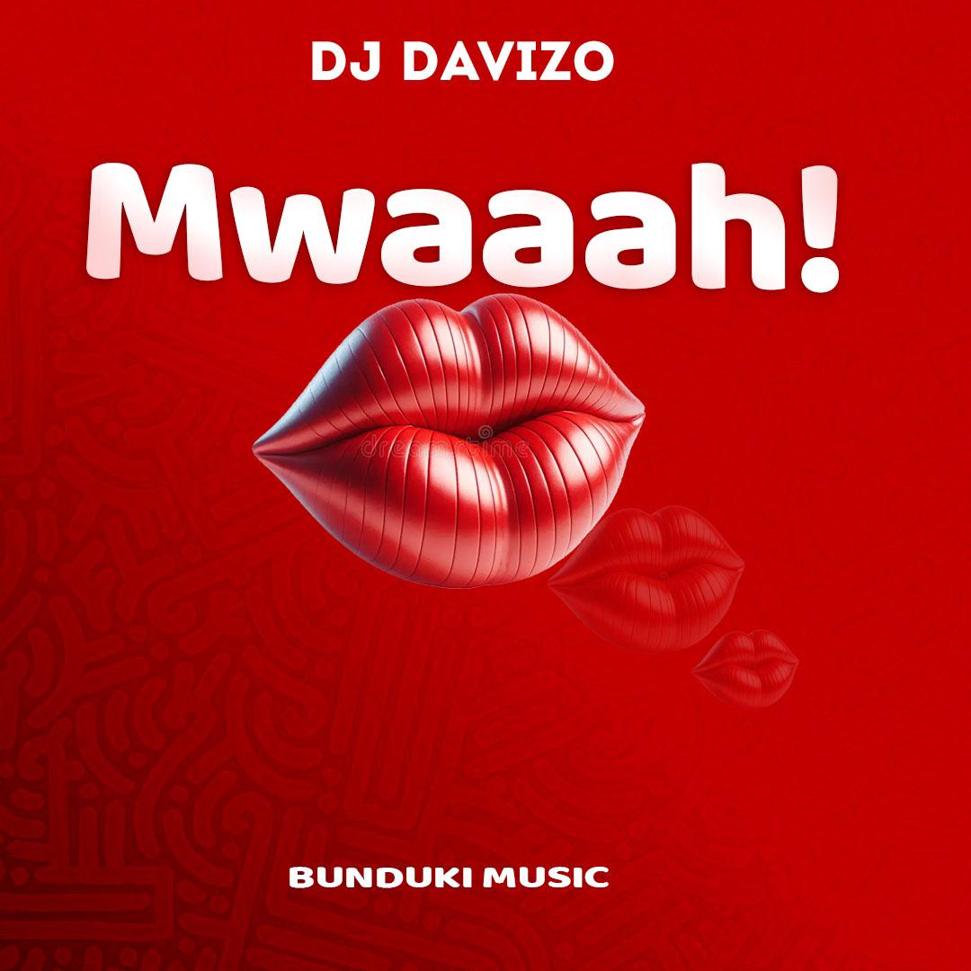 Stream & Download DJ Davizo – Mwaaah