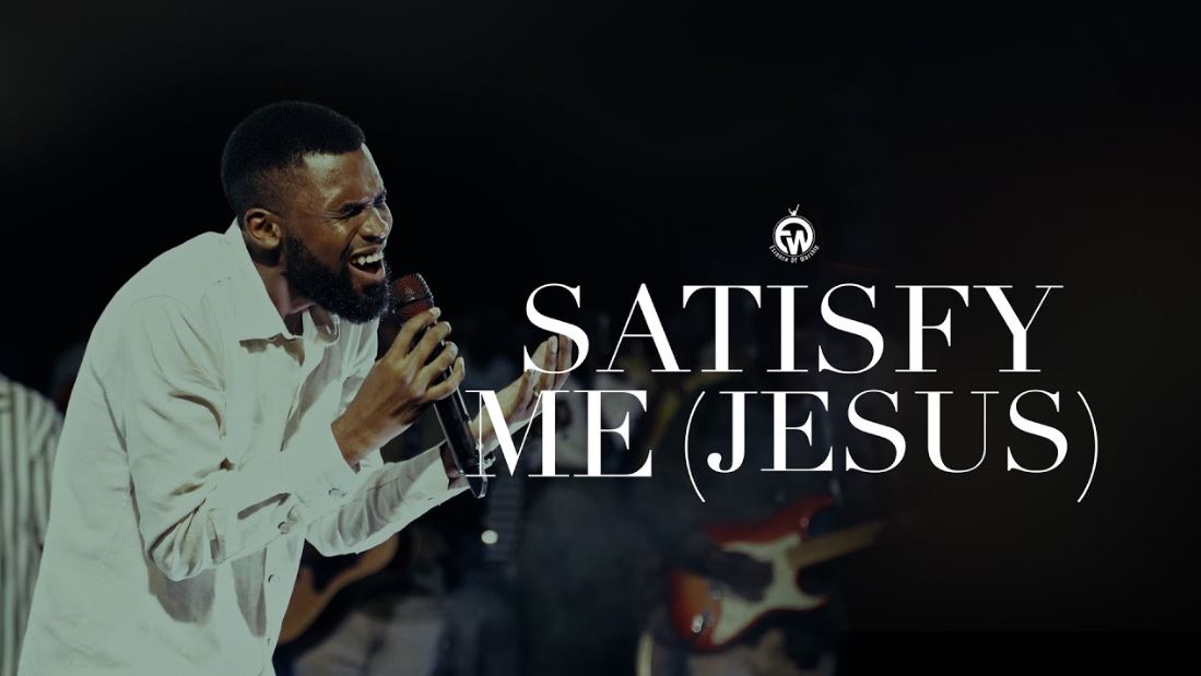 Essence Of Worship – Satisfy Me (Jesus)
