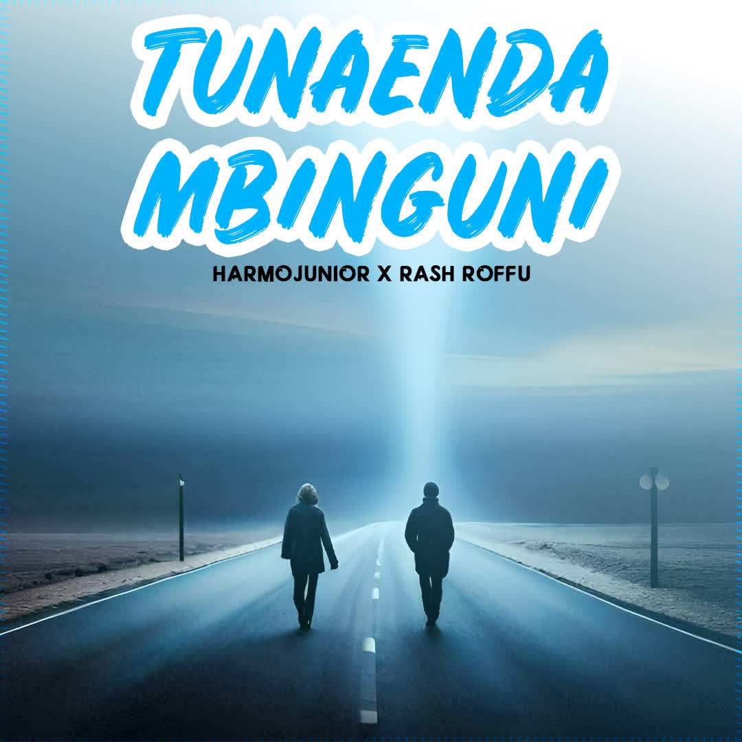 Harmojunior x Rashroffo – Tunaenda Mbinguni