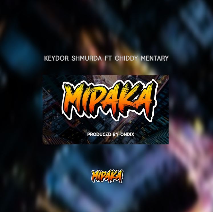 Keydor Shmurda Ft ChiddyMentary – Mipaka