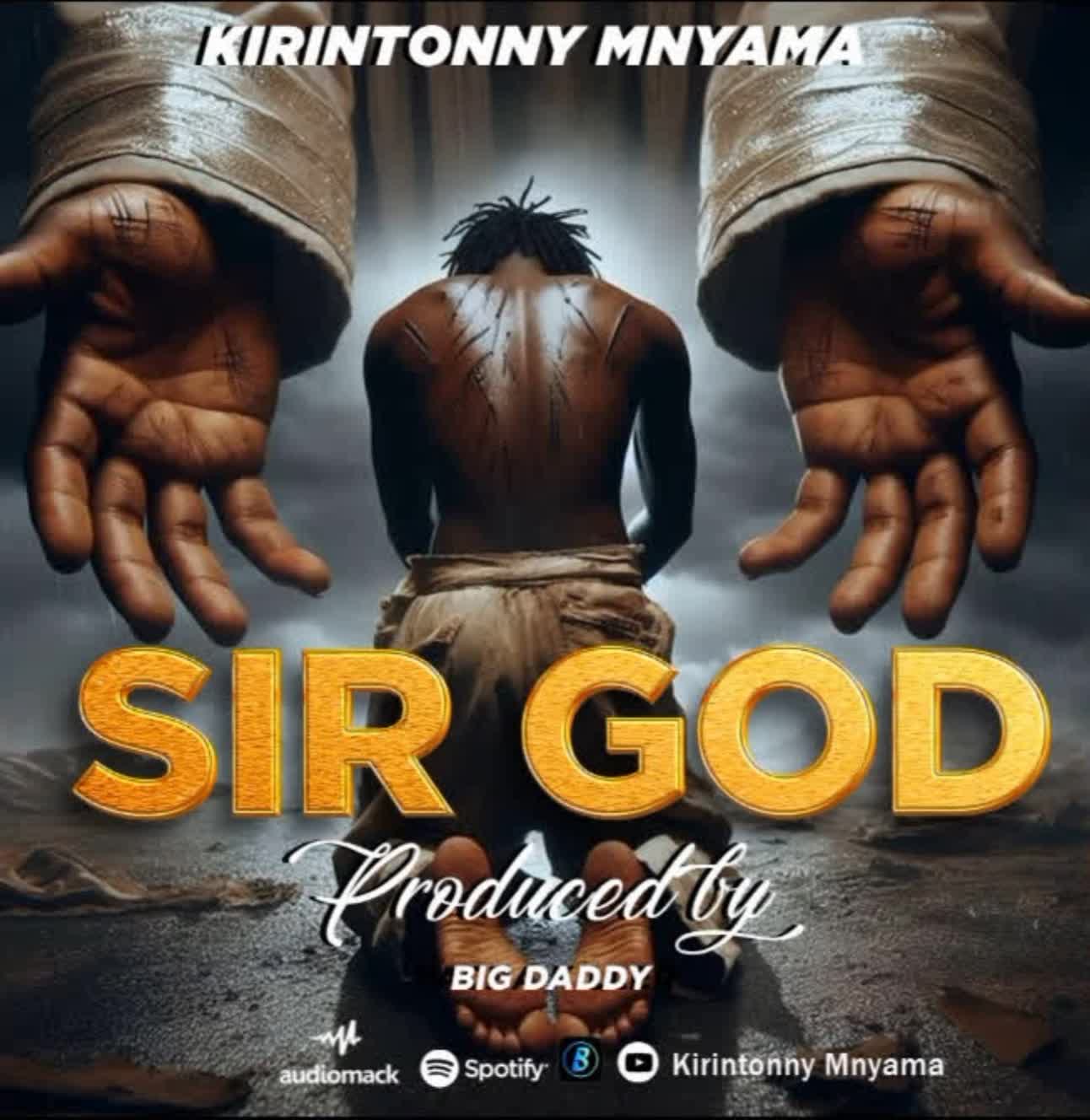 Kirintonny Mnyama – Sir God
