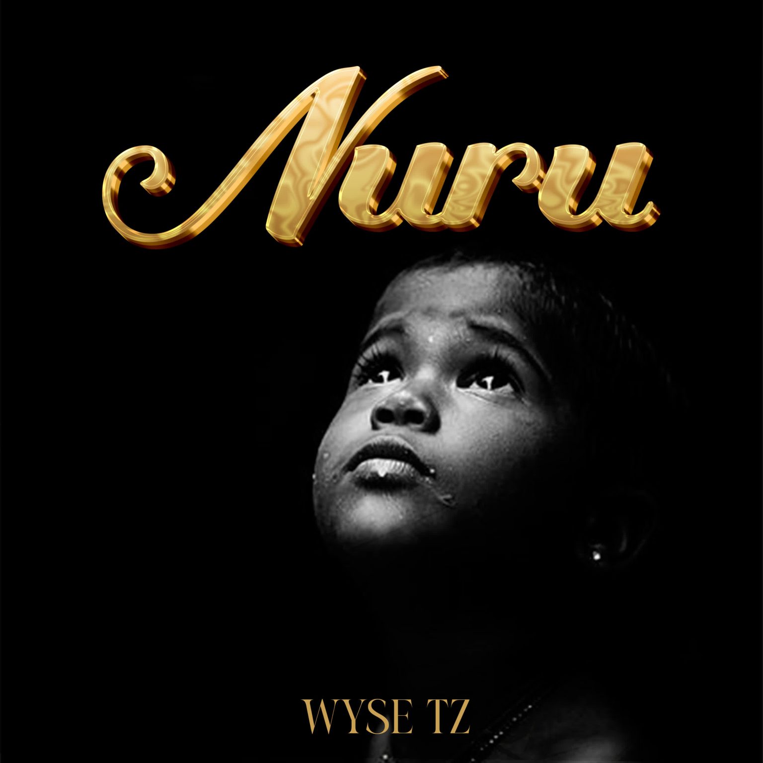 Wyse Tz – Nuru