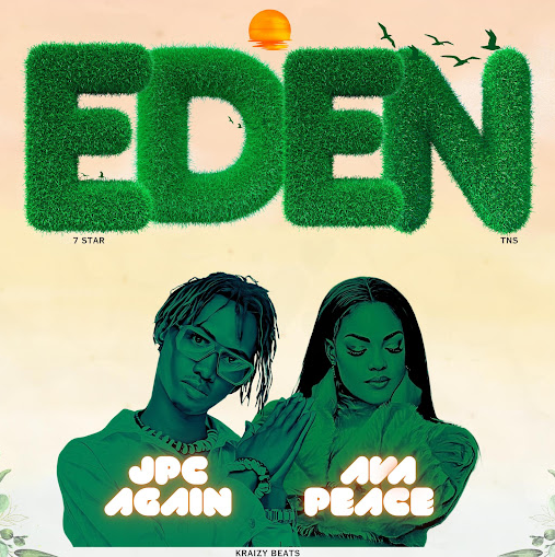 Ava Peace Ft Jpc Again – Eden
