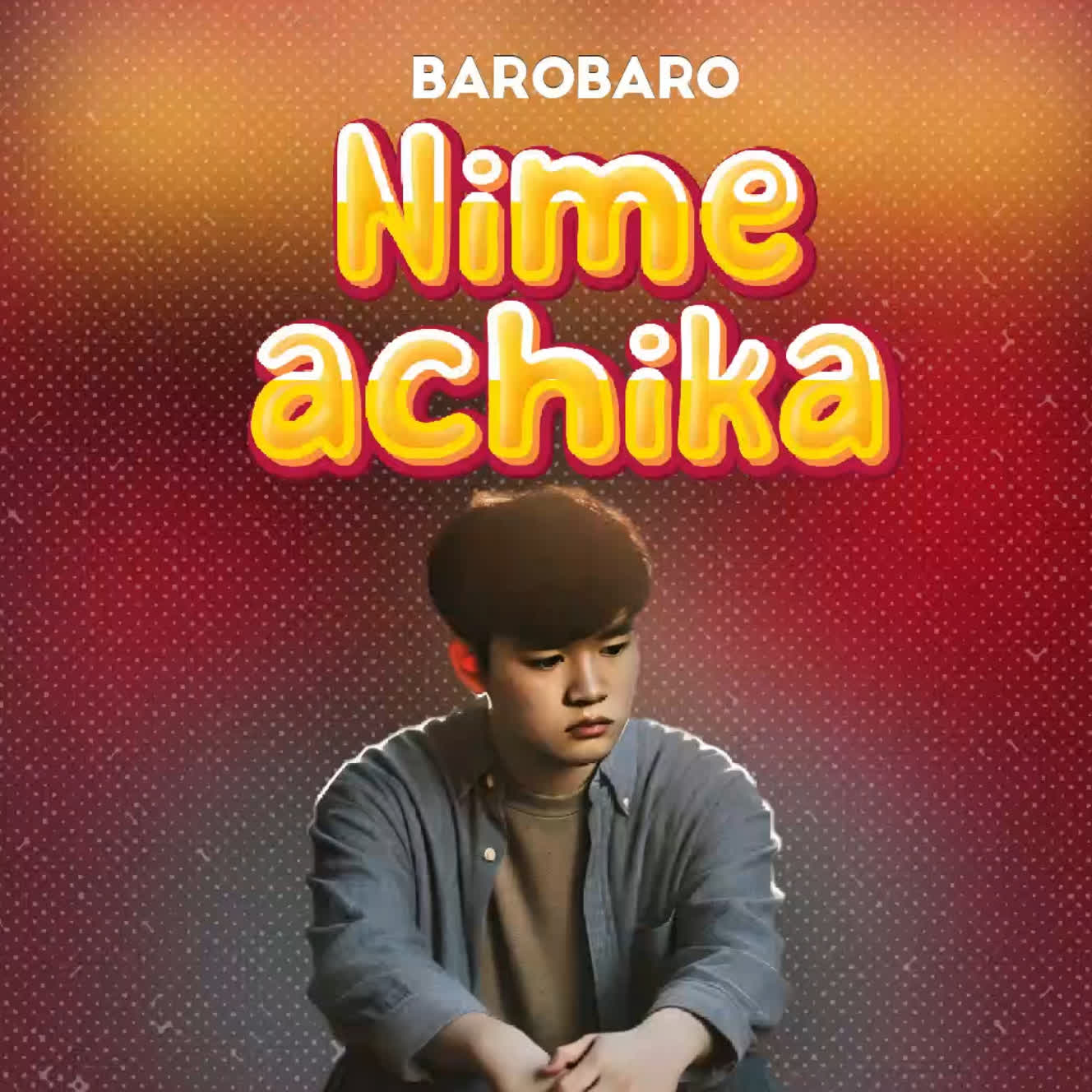 Barobaro – Nimeachika