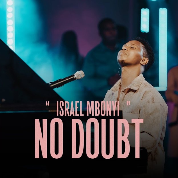 Israel Mbonyi – No doubt