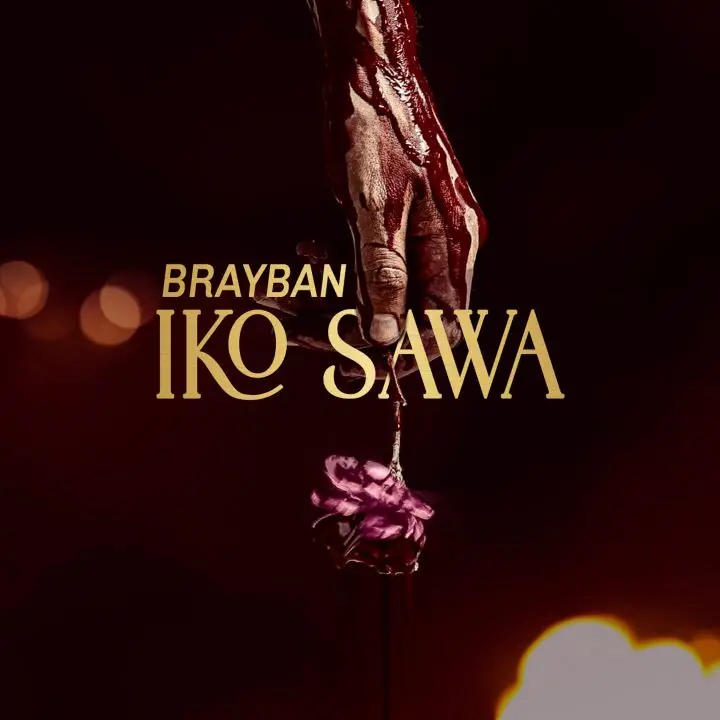 Brayban – Iko sawa