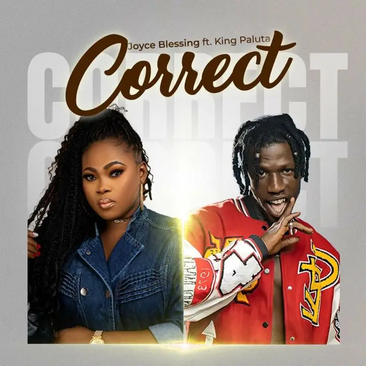 Stream & Download Joyce Blessing ft King Paluta – Correct