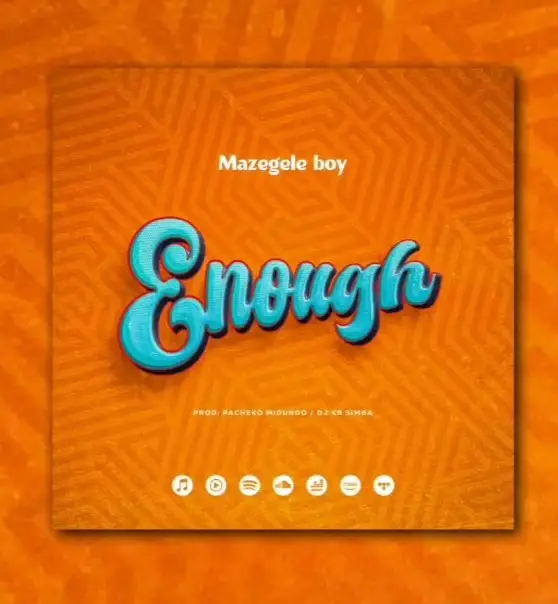 Stream & Download Mazegele Boy – Enough