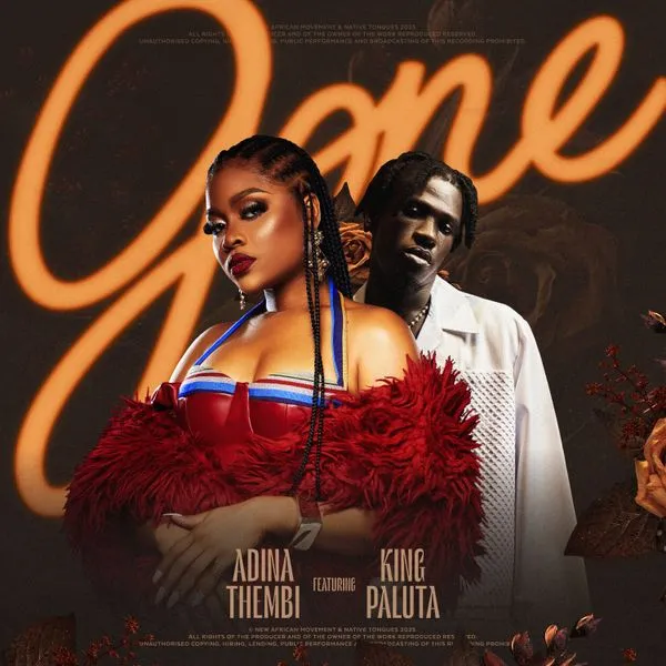 Adina Thembi ft King Paluta – Gone