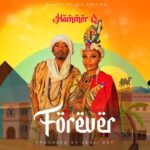 Hammer Q Ft Tashrifa – Forever