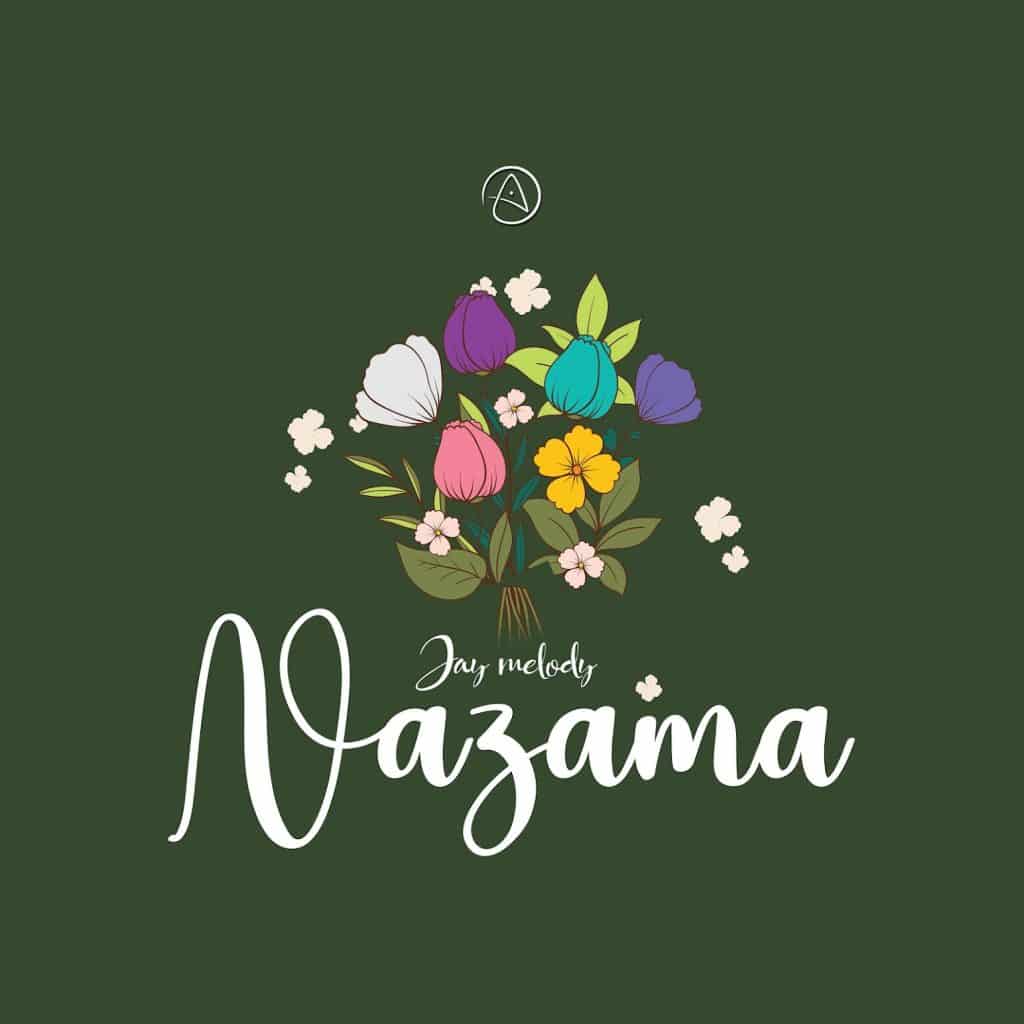 Jay Melody – Nazama Official Music Cover