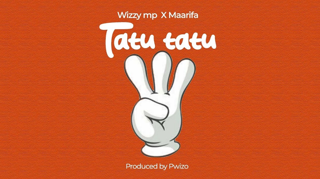 Wizzy Mp Ft Maarifa – Tatu Tatu