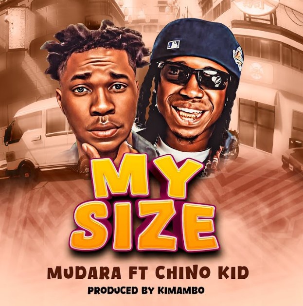 Chino Kidd X Mudara – My Size