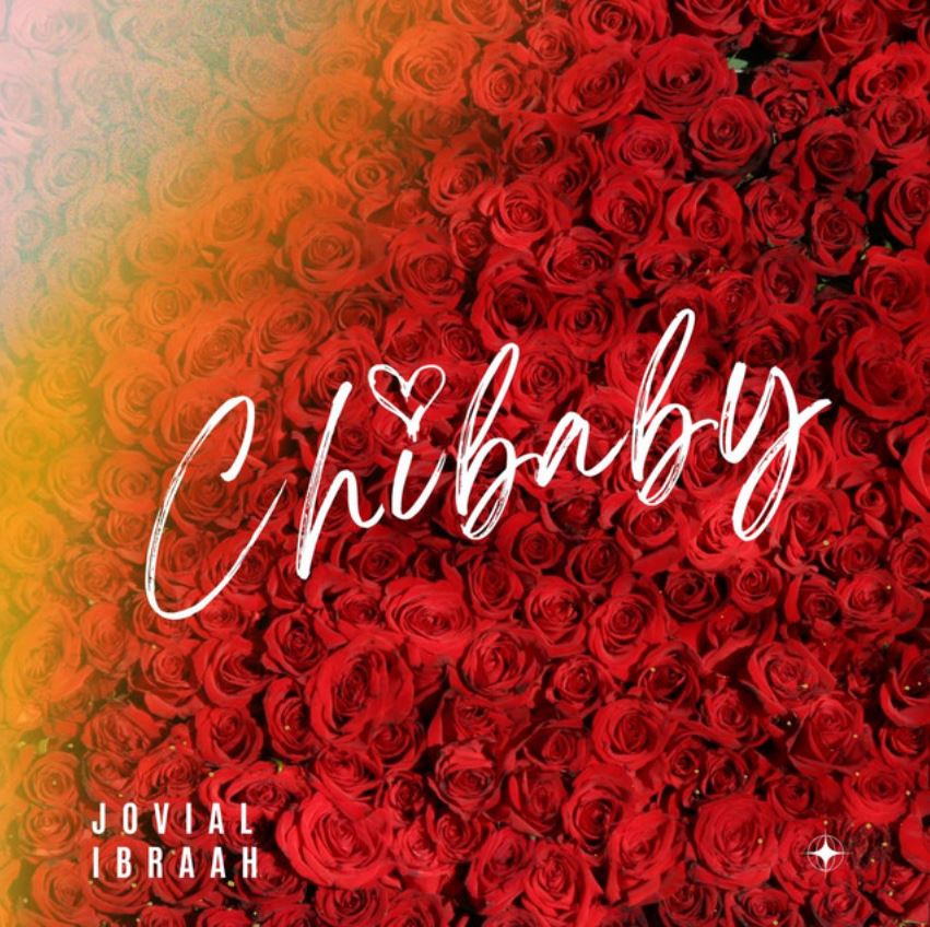 Stream & Download Jovial X Ibraah – Chibaby