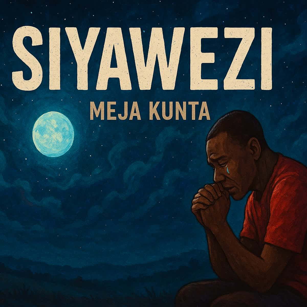 Meja Kunta – Siyawezi