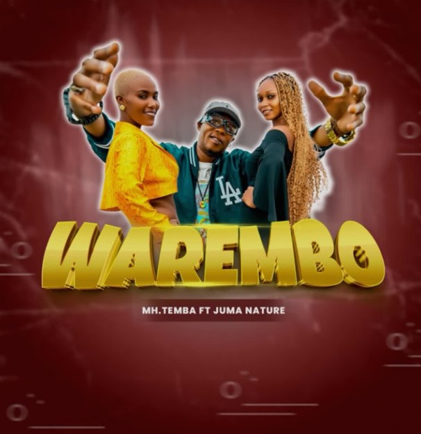 Stream & Download Mh Temba Ft Juma Nature – Warembo