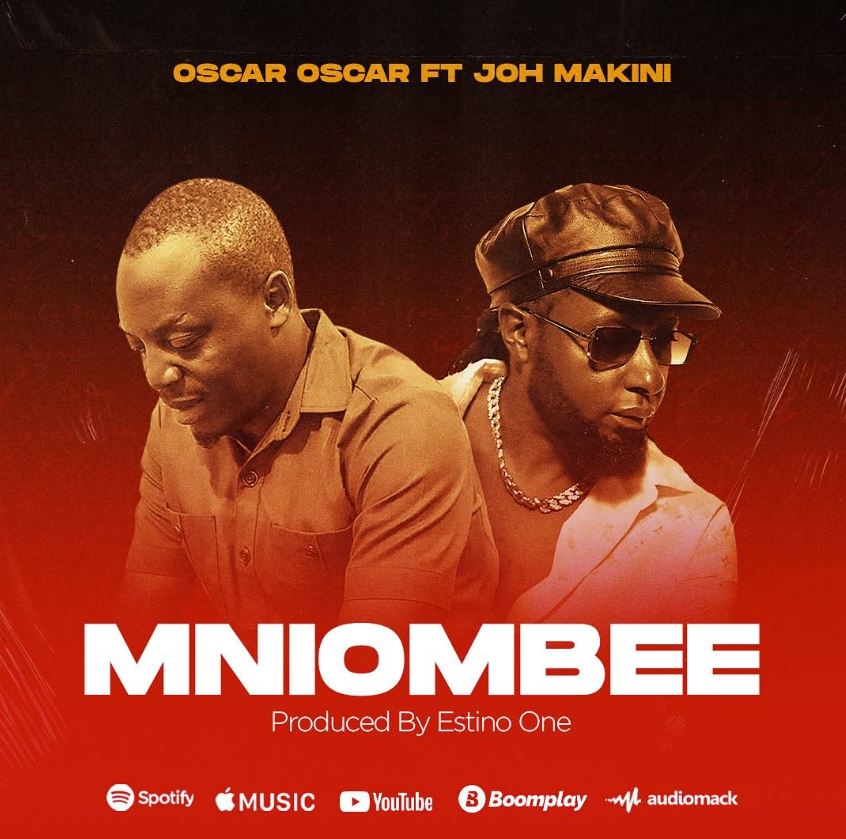 Stream & Download Oscar Oscar ft Joh Makini – Mniombee