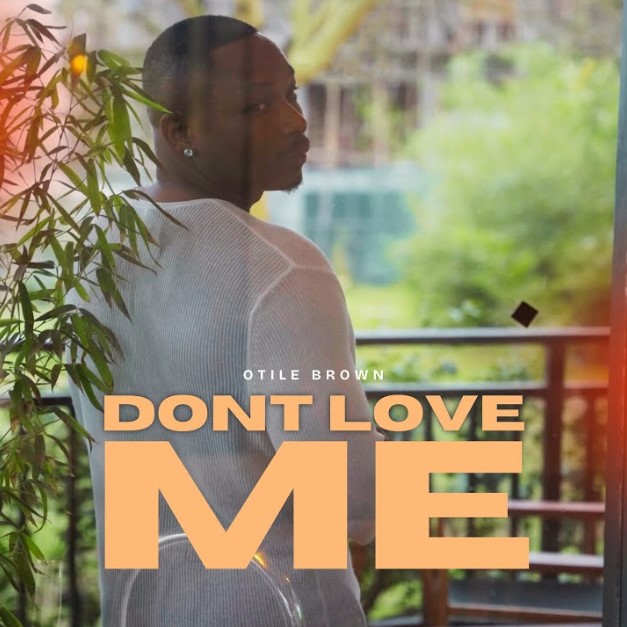 Stream & Download Otile Brown – Dont Love Me
