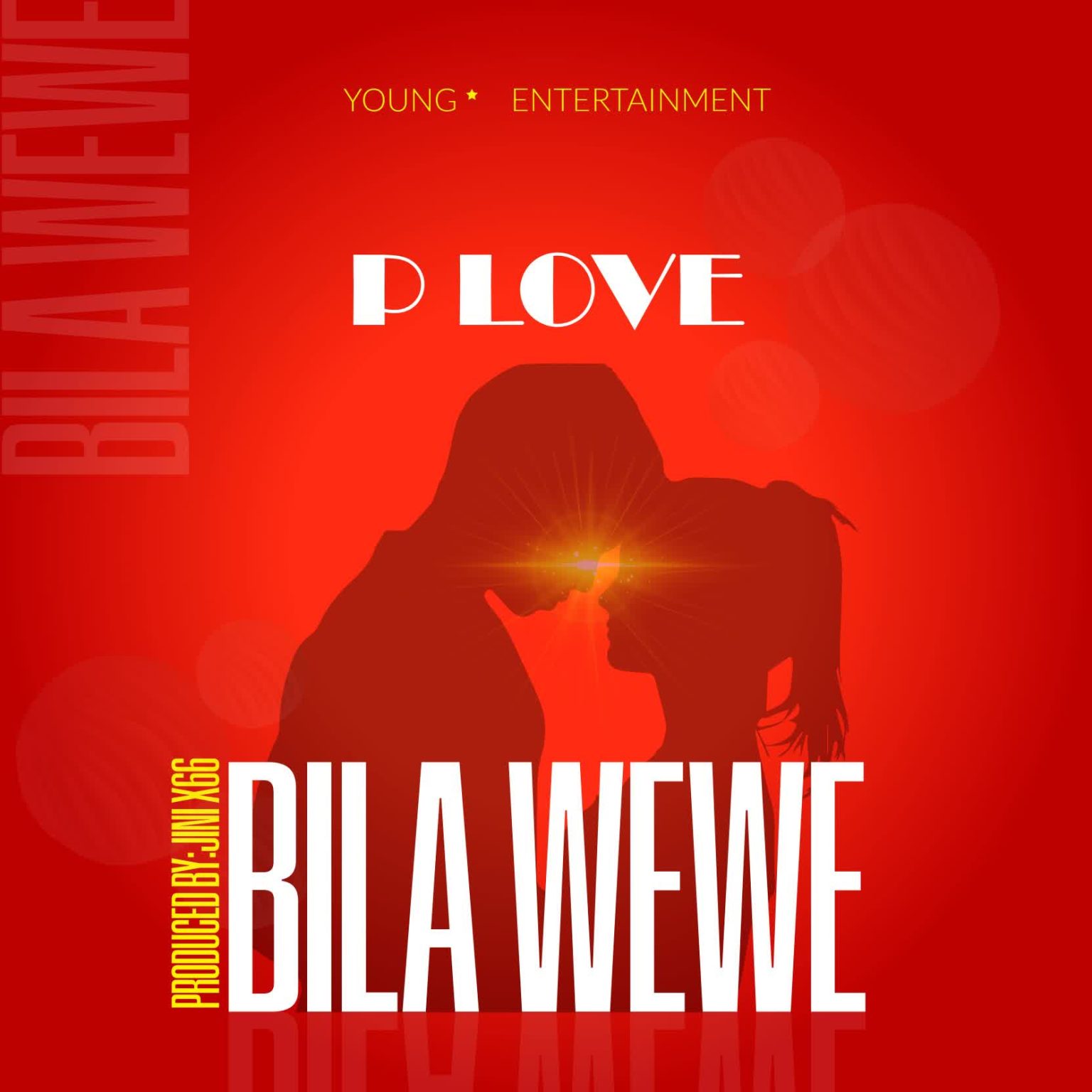 P Love – Bila wewe