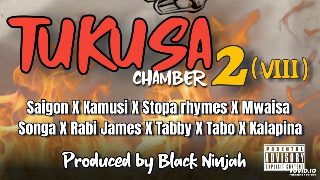 Saigon x Kamusi x Stopa Rhymes x Mwaisa x Songa x Rabi James x Tabby x Tabo x Kalapina – Tukusa 2VIII