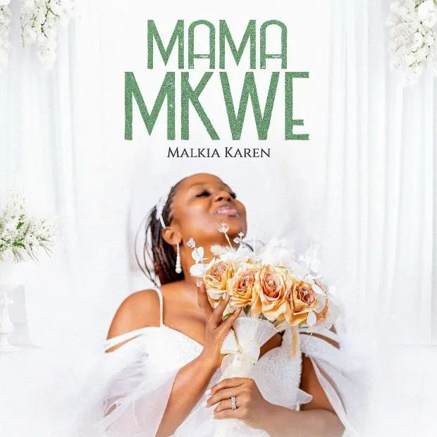 Malkia Karen – Mama Mkwe