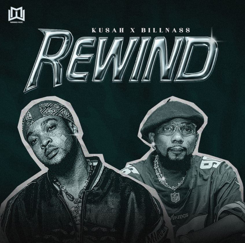 Kusah Ft Billnass – Rewind